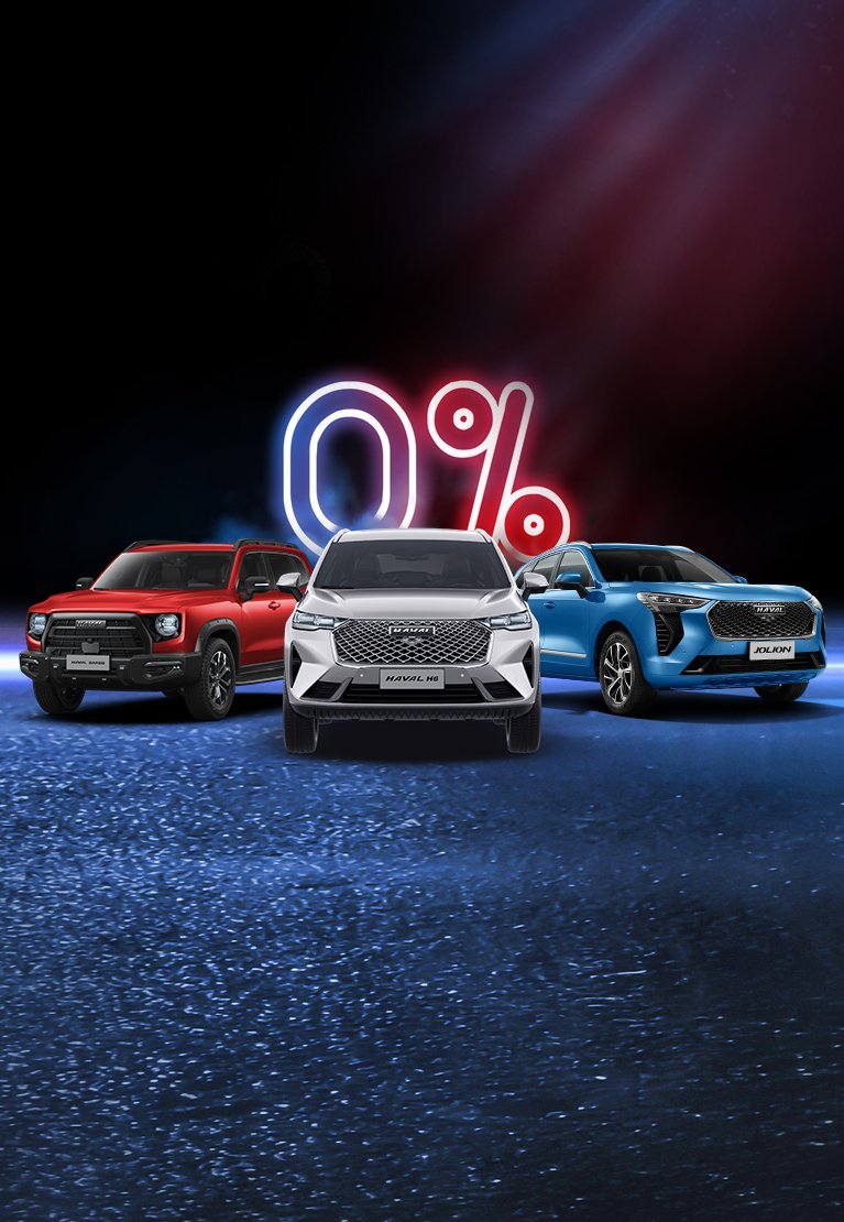 Own one of HAVAL vehicles with 0% Interest